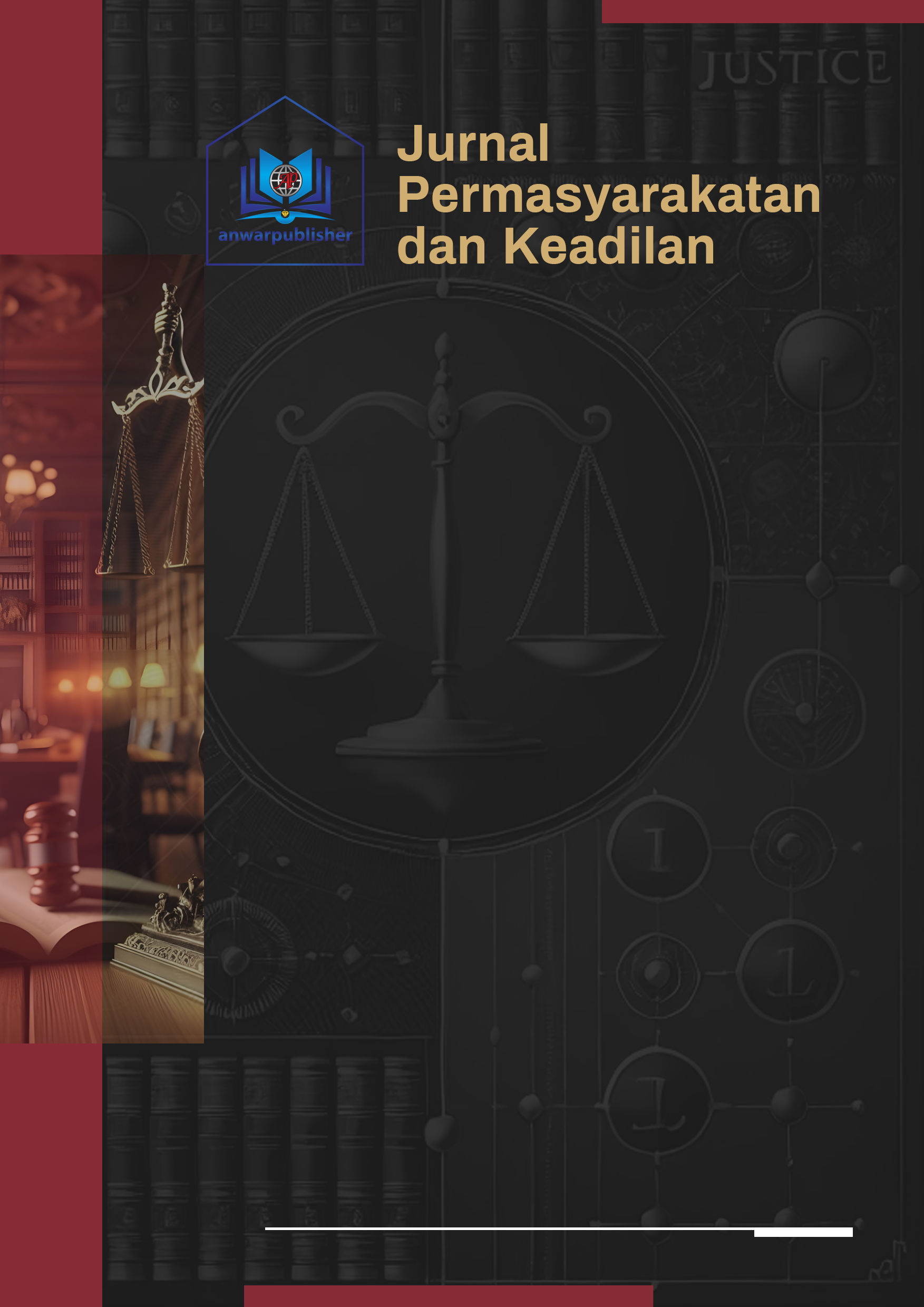 					View Vol. 2 No. 1 (2025): Jurnal Pemasyarakatan dan Keadilan (JPK)
				